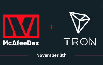分散型取引所McAfeeDEX「Tron/TRX」関連の仮想通貨サポートへ｜11月8日から