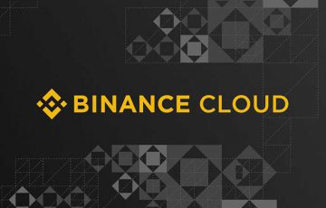 バイナンス：新サービス「Binance Cloud」を発表｜仮想通貨取引所立ち上げを支援