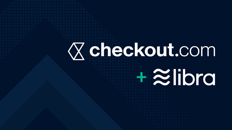 Libra協会に新たな決済企業「Checkout.com」が参加