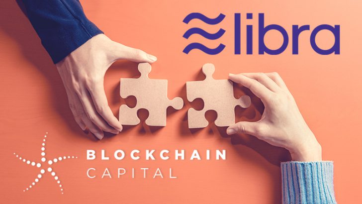 Libra協会：投資会社「Blockchain Capital」が新メンバーとして参加