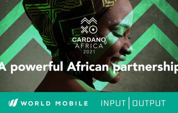 【Cardano Africa 2021】Input Output「World Mobile Group」と提携