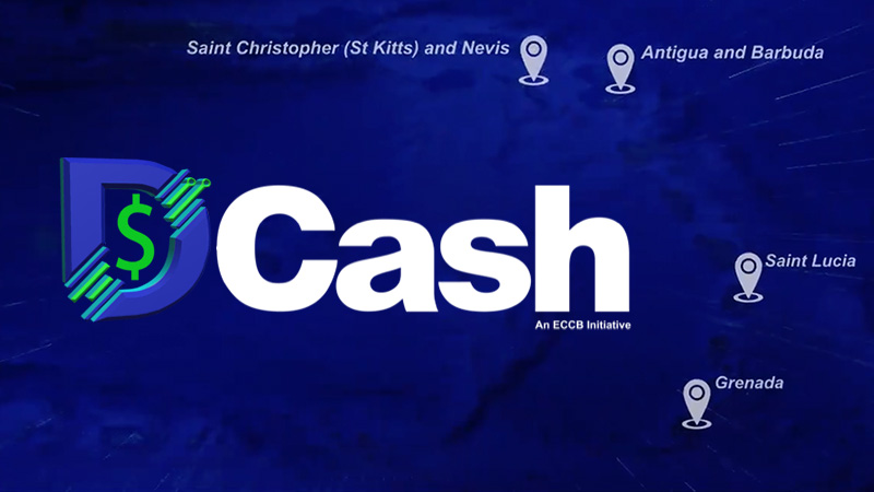 東カリブ中央銀行：デジタル通貨「DCash（Dキャッシュ）」を発行｜同盟国内で流通へ
