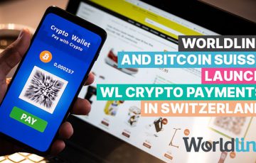 スイスの85,000店舗に「仮想通貨決済ソリューション」を提供：Bitcoin Suisse×Worldline