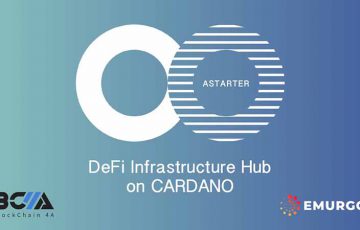 Cardano基盤のDeFiサービス提供へ「Astarter」を発表：EMURGO×Blockchain 4A