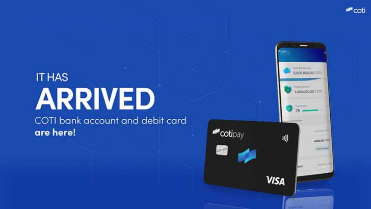 COTI：仮想通貨対応の「銀行口座・Visaデビットカード」提供へ