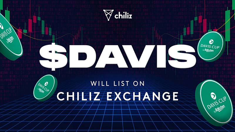 Chiliz Exchange：デビスカップby楽天の「$DAVISファントークン」本日取引開始