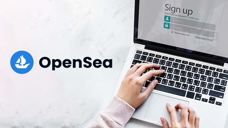 OpenSea（オープンシー）の「登録・初期設定方法」画像付きでわかりやすく解説