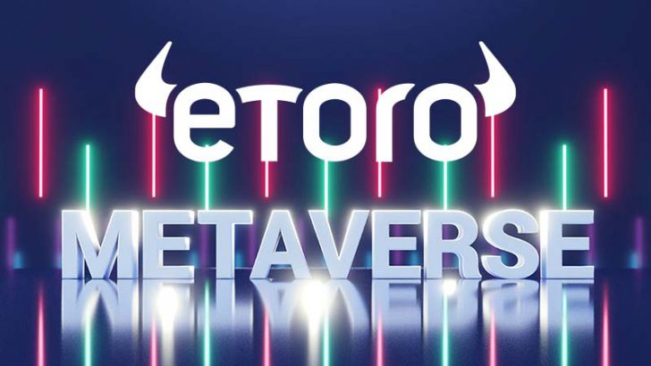 eToro：メタバース関連の暗号資産・株式ポートフォリオ「MetaverseLife」を発表