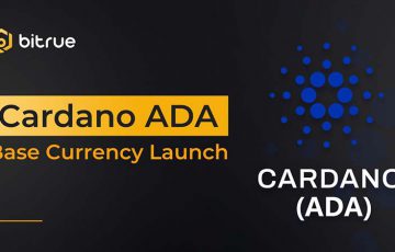 カルダノ（Cardano/ADA）が「Bitrueの基軸通貨」に｜9つの取引ペア追加