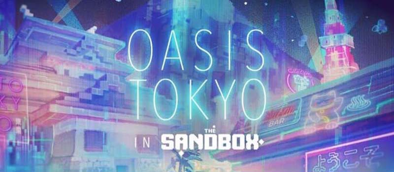 Coincheck-TheSandbox-Metaverse-Oasis-TOKYO
