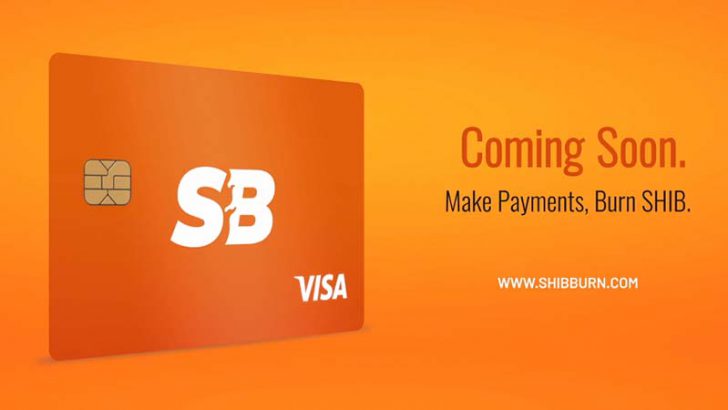 支払い時に仮想通貨SHIBをバーン「SHIB Burn Visa Card」登場