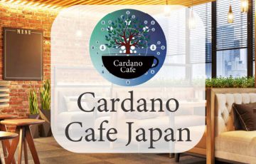 東京・大手町に「Cardano Cafe」登場｜ADA決済対応/メタバース連動のコミュニティスペース