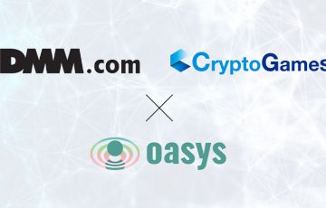 DMM.com：Oasys採用の「NFTブロックチェーンゲーム」開発開始