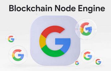 Google：フルマネージド型ノードホスティングサービス「Blockchain Node Engine」リリース