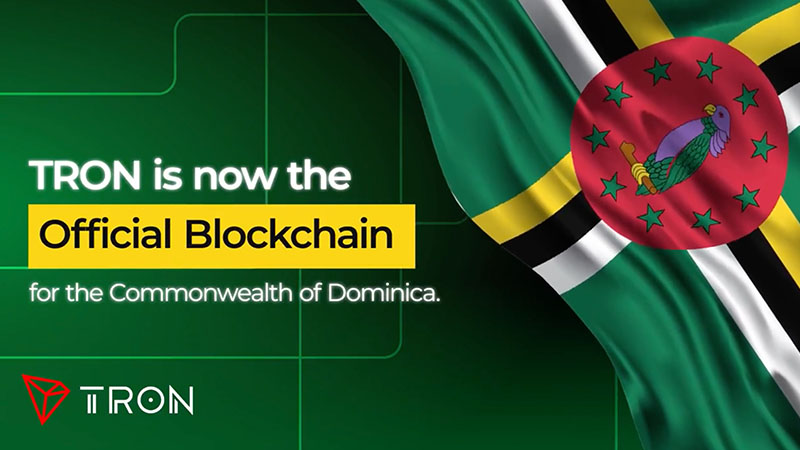 ドミニカ国：ブロックチェーン基盤に「TRON」採用｜関連通貨は政府公認デジタル資産に
