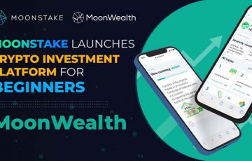 Moonstake：学ぶ＆稼ぐ暗号資産投資プラットフォーム「MoonWealth」を発表