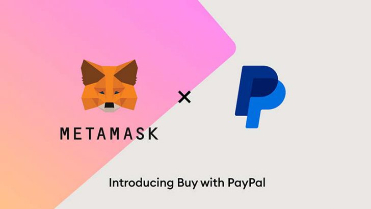 MetaMask「PayPalを使用したETH購入」が可能に｜米国ユーザー向けに提供