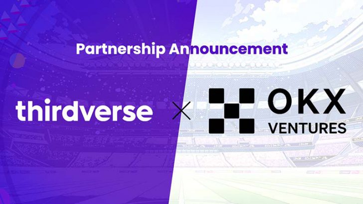 Thirdverse社：Web3推進に向け「OKX Ventures」と資本業務提携