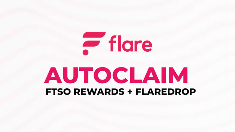 Flare Networks：FTSO委任報酬とFlareDrop分配金を自動請求できる「Auto Claim」リリース