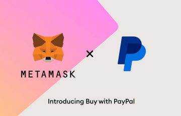 MetaMask「PayPal用いたETH購入機能」米国全土のユーザー向けに提供