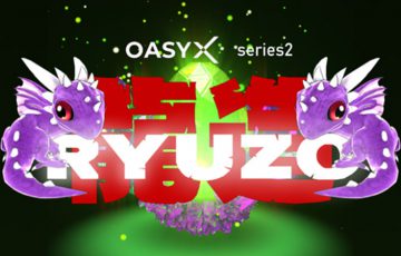 Oasysに「AI活用のドラゴン育成NFTプロジェクト」が登場：OASYX series2:RYUZO（龍造）