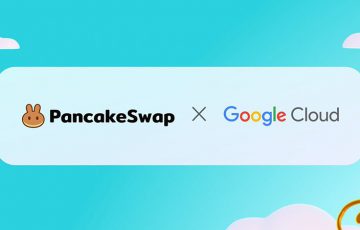 PancakeSwapが「Google Cloud」と提携｜分散型取引所の取引環境を改善