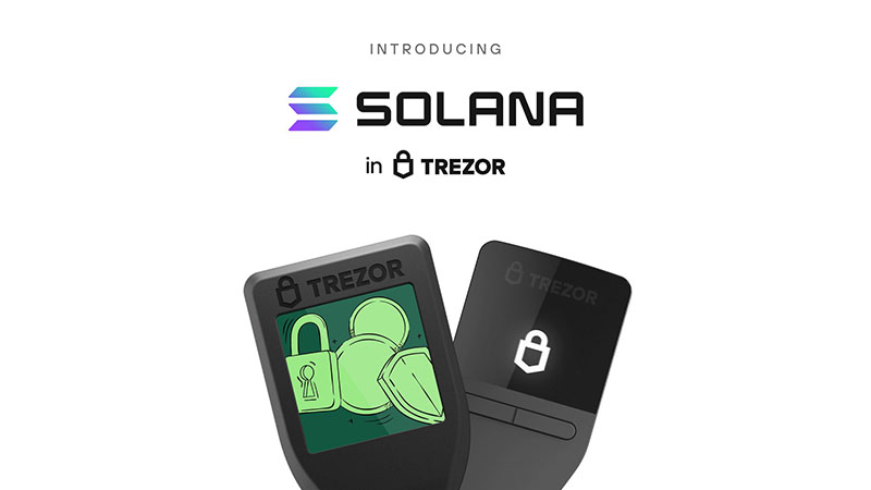 ハードウェアウォレット「Trezor」Solana（SOL）のブロックチェーンに対応