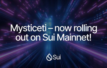 Suiの「Mysticeti」メインネット稼働開始｜コンセンサス時間を80％短縮