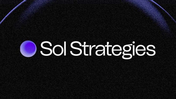 Cypherpunk、ソラナ特化型投資戦略へシフト「Sol Strategies」に社名変更